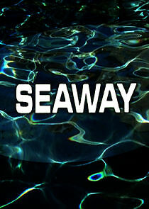 Watch Seaway