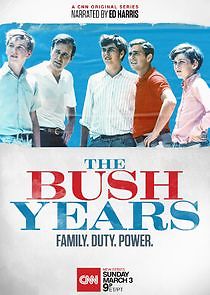 Watch The Bush Years: Family, Duty, Power