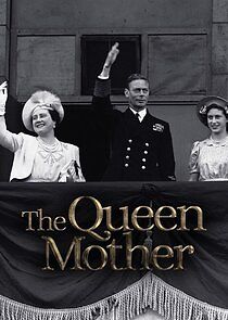 Watch The Queen Mother