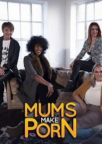 Watch Mums Make Porn