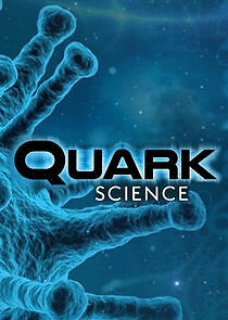 Watch Quark Science