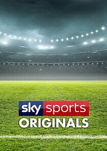 Watch Sky Sports Originals