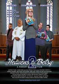 Watch Heavens to Betsy 2