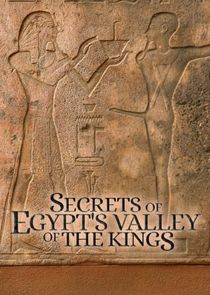 Watch Secrets of Egypt's Valley of the Kings