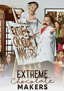 Watch Extreme Chocolate Makers