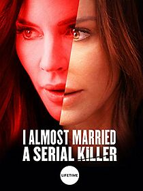Watch I Almost Married a Serial Killer