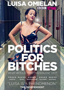 Watch Luisa Omielan's Politics for Bitches