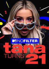 Watch No Filter: Tana Turns 21