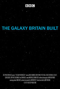 Watch The Galaxy Britain Built