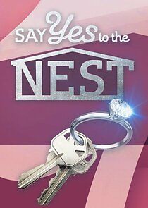 Watch Say Yes to the Nest