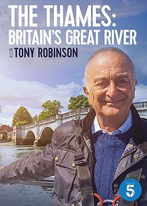 Watch The Thames: Britain's Great River with Tony Robinson