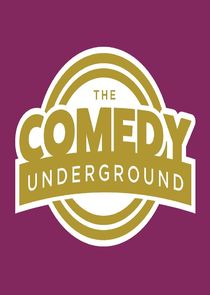 Watch The Comedy Underground