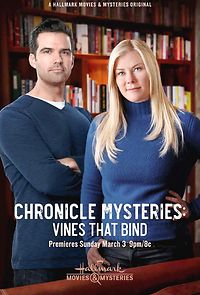 Watch The Chronicle Mysteries: Vines That Bind