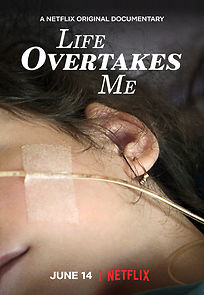 Watch Life Overtakes Me (Short 2019)