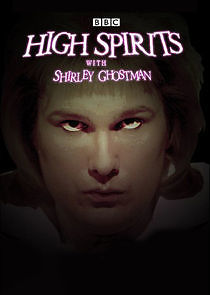 Watch High Spirits with Shirley Ghostman