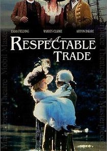 Watch A Respectable Trade