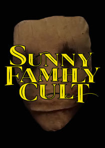 Watch Sunny Family Cult
