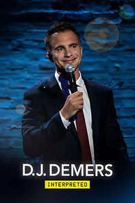 Watch D.J. Demers: Interpreted (TV Special 2019)
