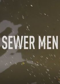 Watch Sewer Men