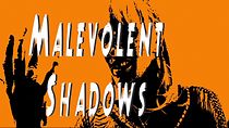 Watch Malevolent Shadows