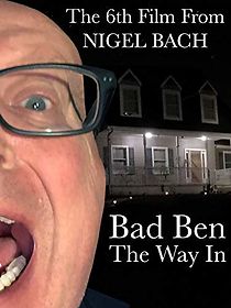 Watch Bad Ben: The Way In