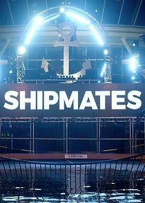 Watch Shipmates