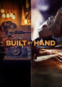 Watch Built by Hand