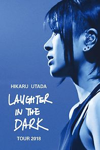 Watch Hikaru Utada: Laughter in the Dark Tour 2018