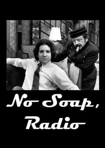 Watch No Soap, Radio