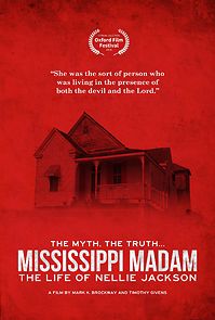 Watch Mississippi Madam: The Life of Nellie Jackson