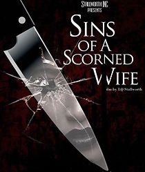 Watch Sins of a Scorned Wife