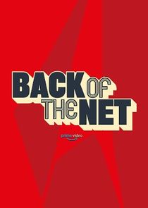 Watch Back of the Net