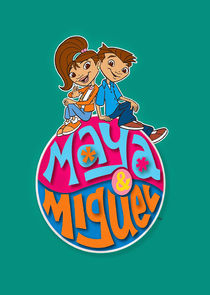 Watch Maya & Miguel