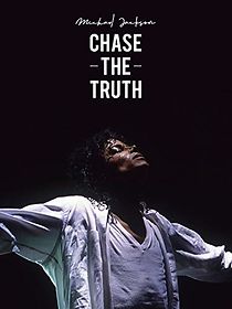 Watch Michael Jackson: Chase the Truth