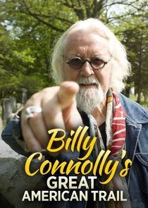 Watch Billy Connolly's Great American Trail