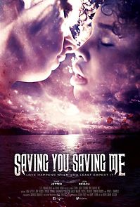Watch Saving You, Saving Me