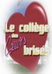Watch Le collège des cœurs brisés