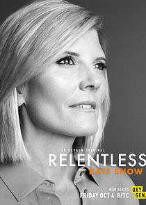 Watch Relentless with Kate Snow