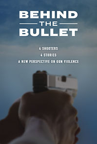 Watch Behind the Bullet