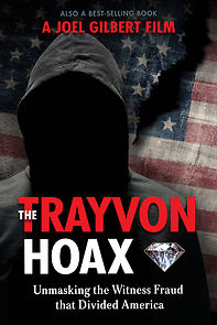Watch The Trayvon Hoax: Unmasking the Witness Fraud that Divided America