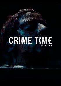 Watch Crime Time - Hora De Perigo