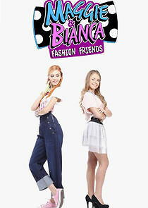 Watch Maggie & Bianca: Fashion Friends