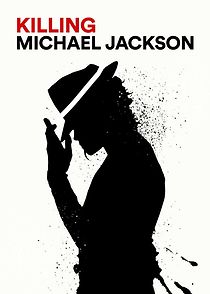 Watch Killing Michael Jackson