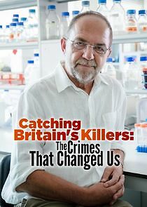 Watch Catching Britain's Killers: The Crimes That Changed Us