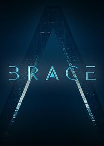 Watch Brace: The Series
