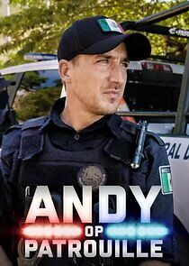 Watch Andy op Patrouille