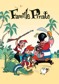 Watch La Famille Pirate
