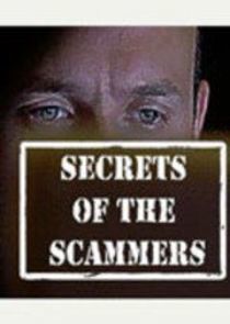 Watch Secrets of the Scammers
