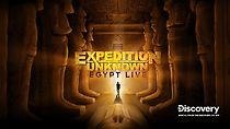 Watch Expedition Unknown: Egypt Live