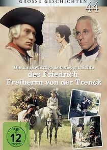 Watch Die merkwürdige Lebensgeschichte des Friedrich Freiherrn von der Trenck
